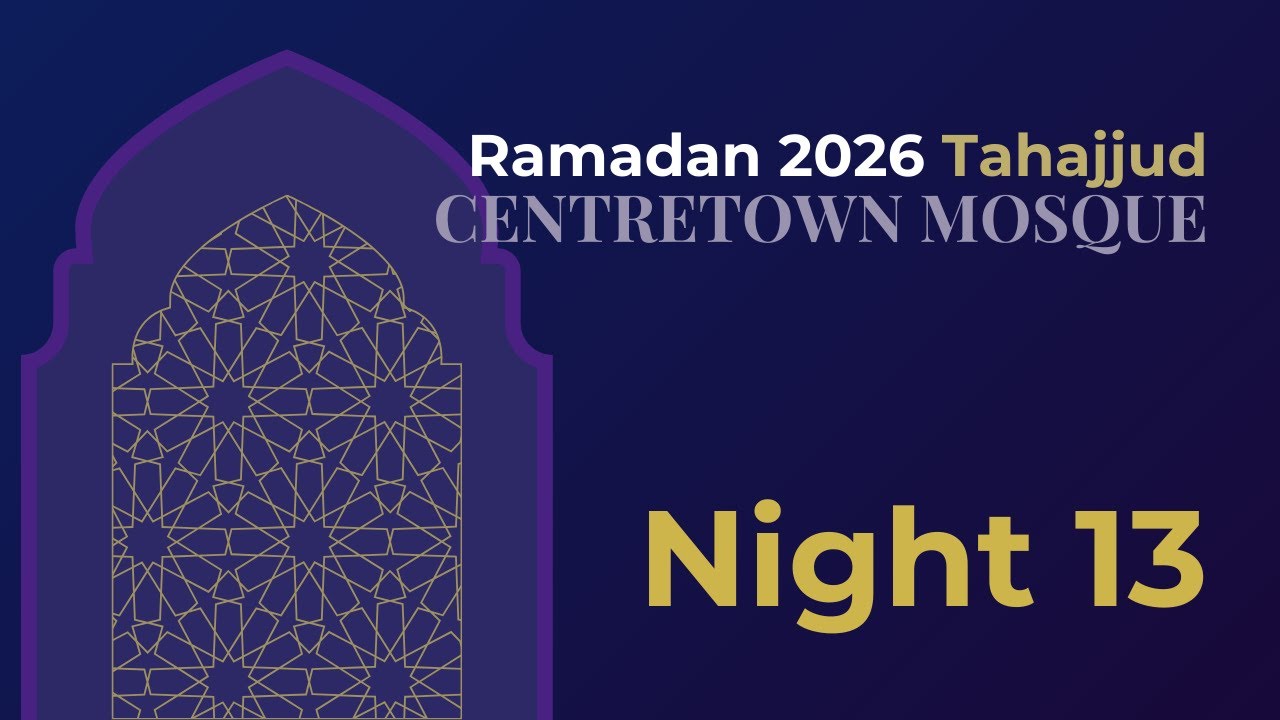 13th Night of Tahajjud Ramadan 2026
