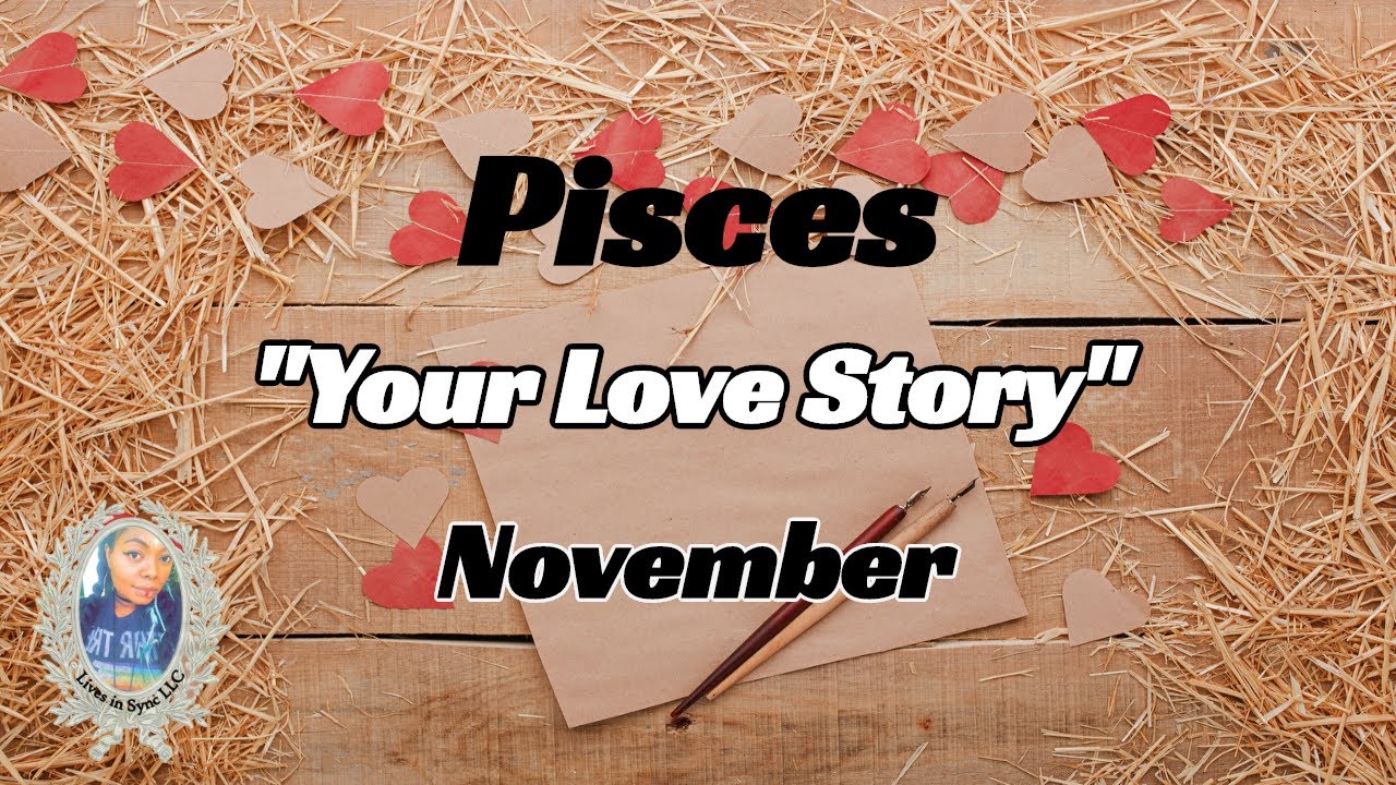 PISCES ❤️Your Love Story❤️ BACK TOGETHER AGAIN ~ November 2020
