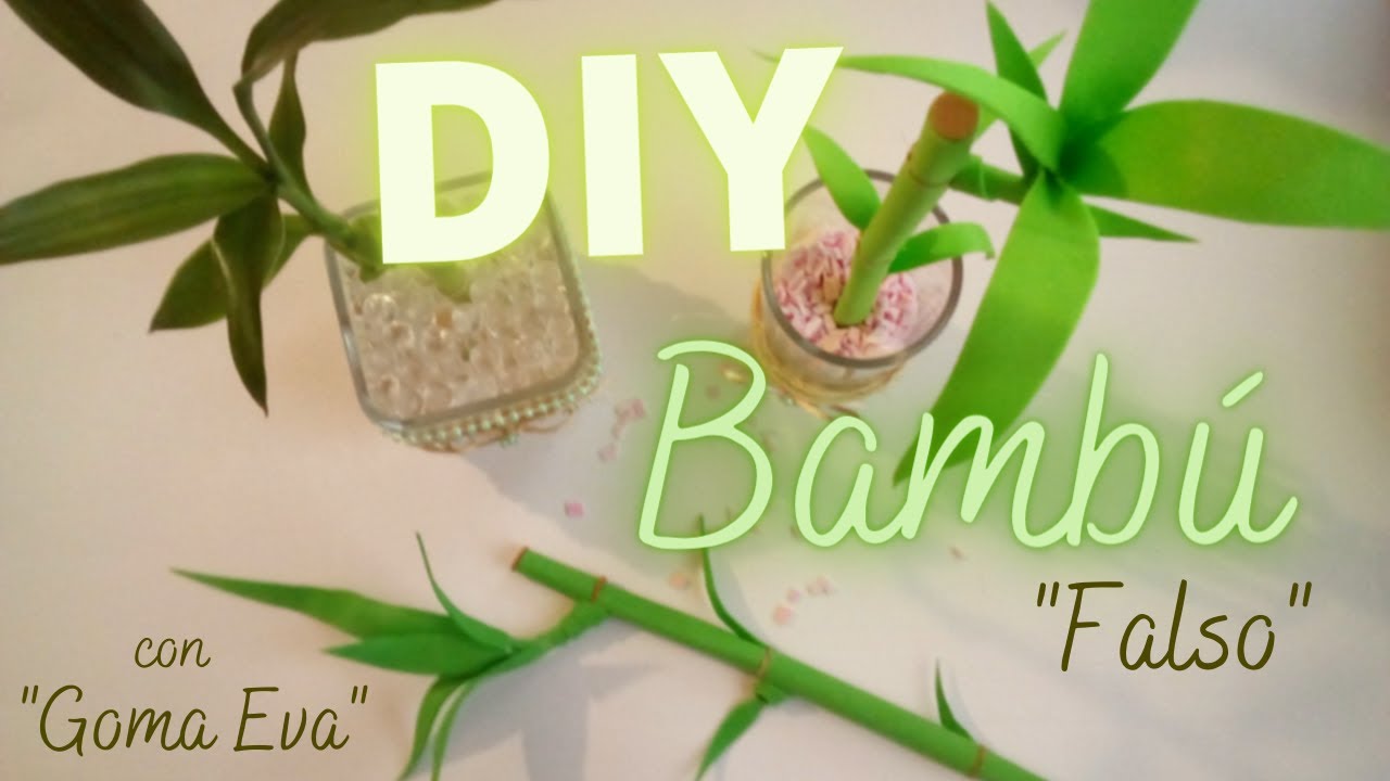 WOW DIY Bambús falsos con Goma Eva foamy Cómo hacer bambú falso artificial idea para decoración