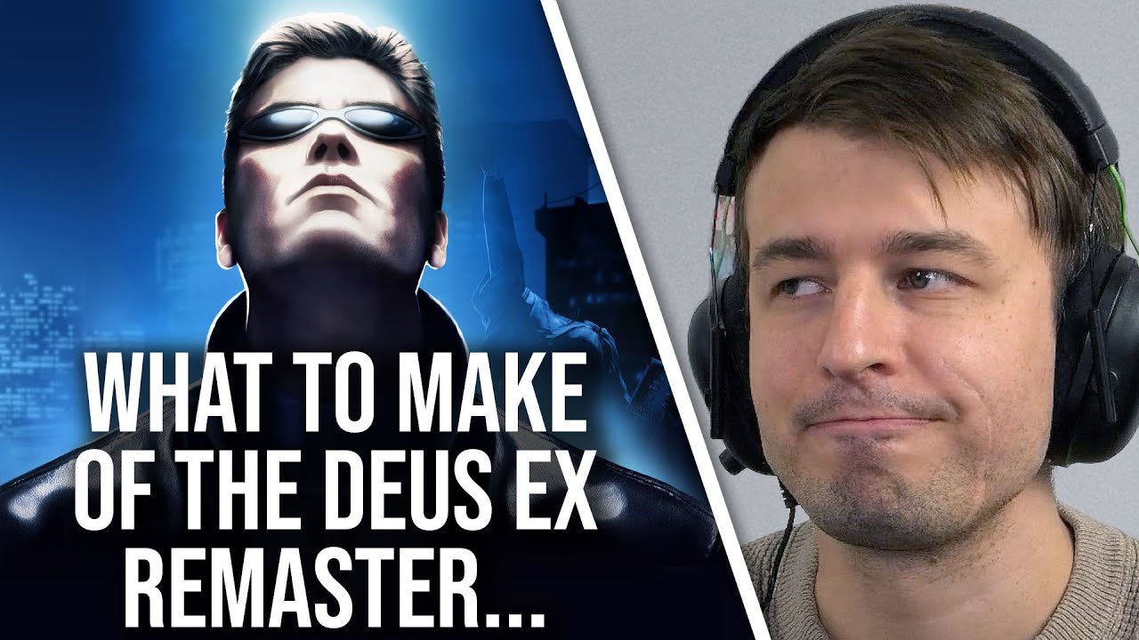 Deus Ex Remastered Reveal - We Were Hoping For More