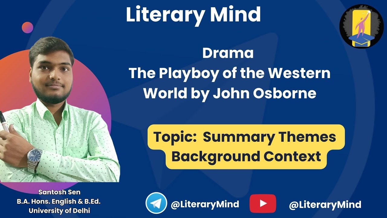 The Playboy of the Western World Summary by Santosh Sir