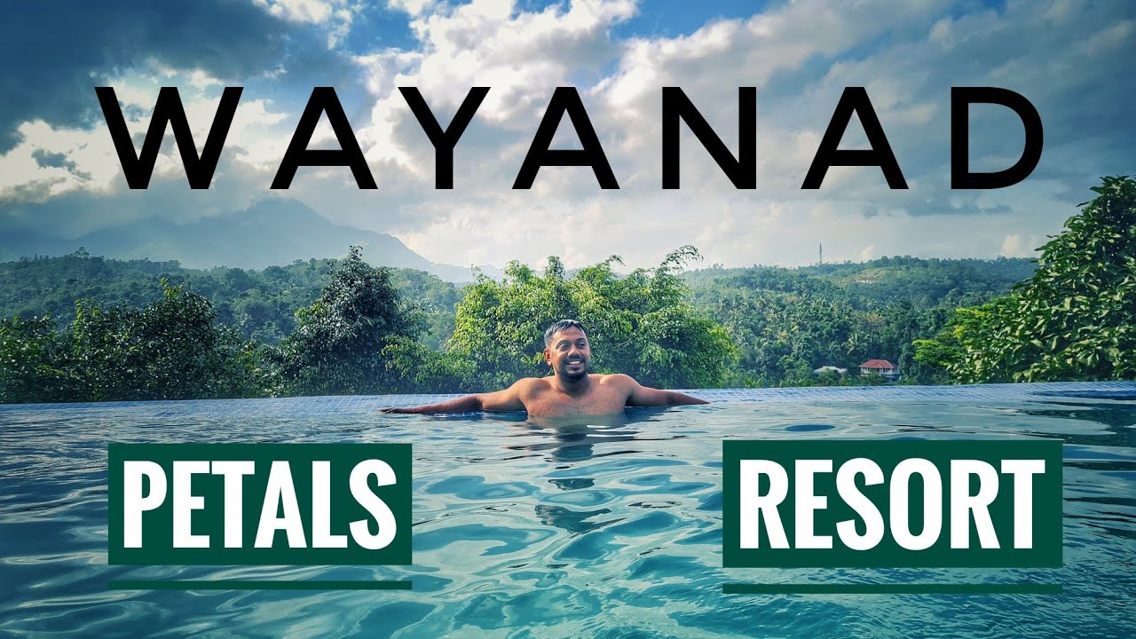 Wayanad Petals Resort. വയനാട്ടിലേക്ക് ഒരു യാത്ര