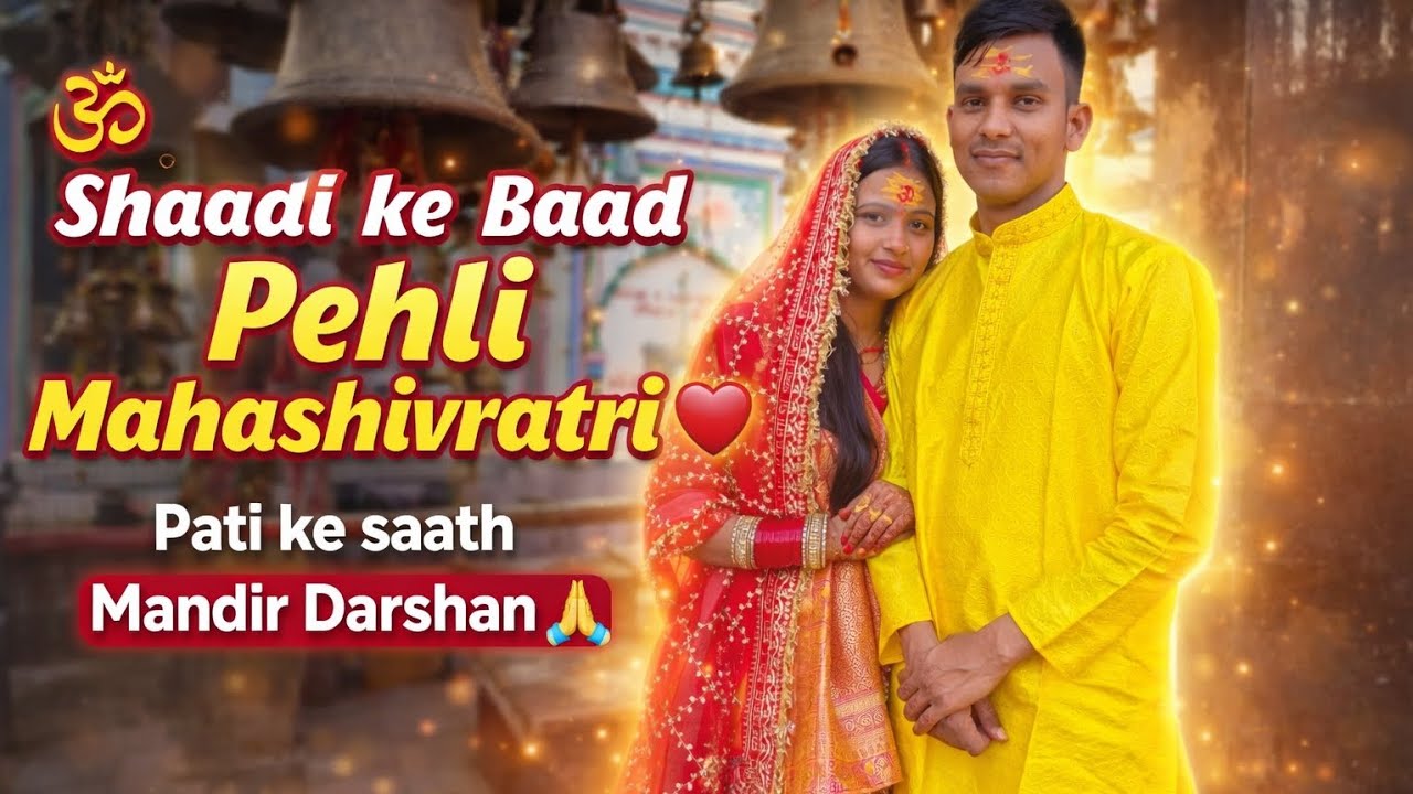 Shaadi ke baad pehli Mahashivratri 🕉️💑 | Pati ke saath mandir darshan ❤️ || new vlog || couple vlog 
