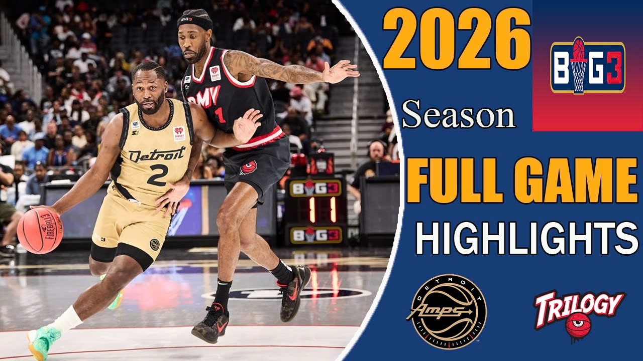 Trilogy vs Detroit Amps Full Game Highlights | Big3 2026 | Big3 season 9
