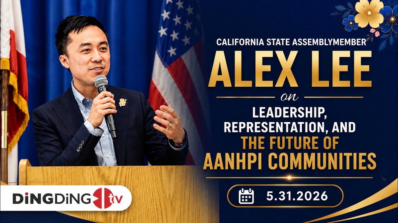 Assembly member Alex Lee ￼on Leadership, Representation, and the Future of AANHPI Communities