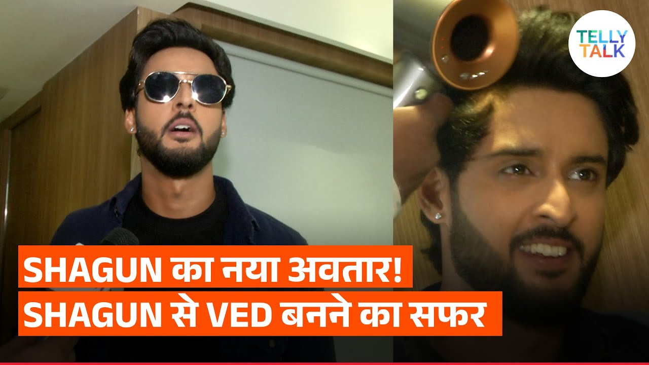 Shagun Pandey's EXCLUSIVE interview on his makeover to become 'Saru' serial's Ved Birla!