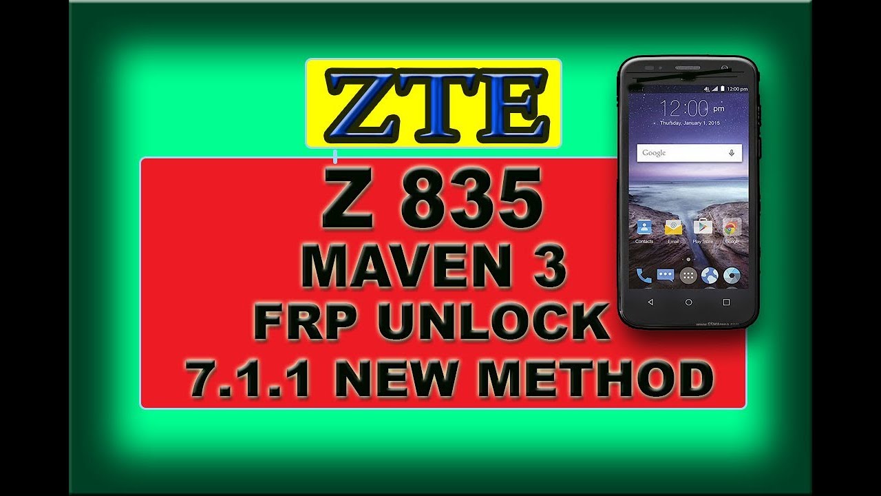 ZTE Z835 MAVEN 3 FRP Unlock Google account bypass 7.1.1 | Copy Account Method