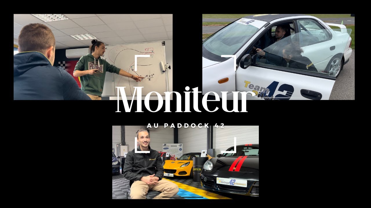 Être moniteur au circuit automobile Paddock 42