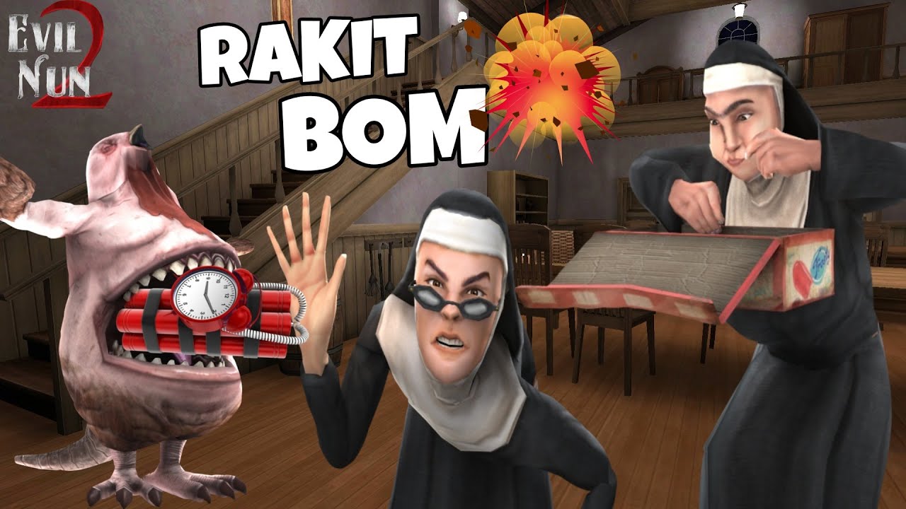 Pake Bom Makin Greget | Langsung Kejang - EVIL NUN 2 Chapter This is War