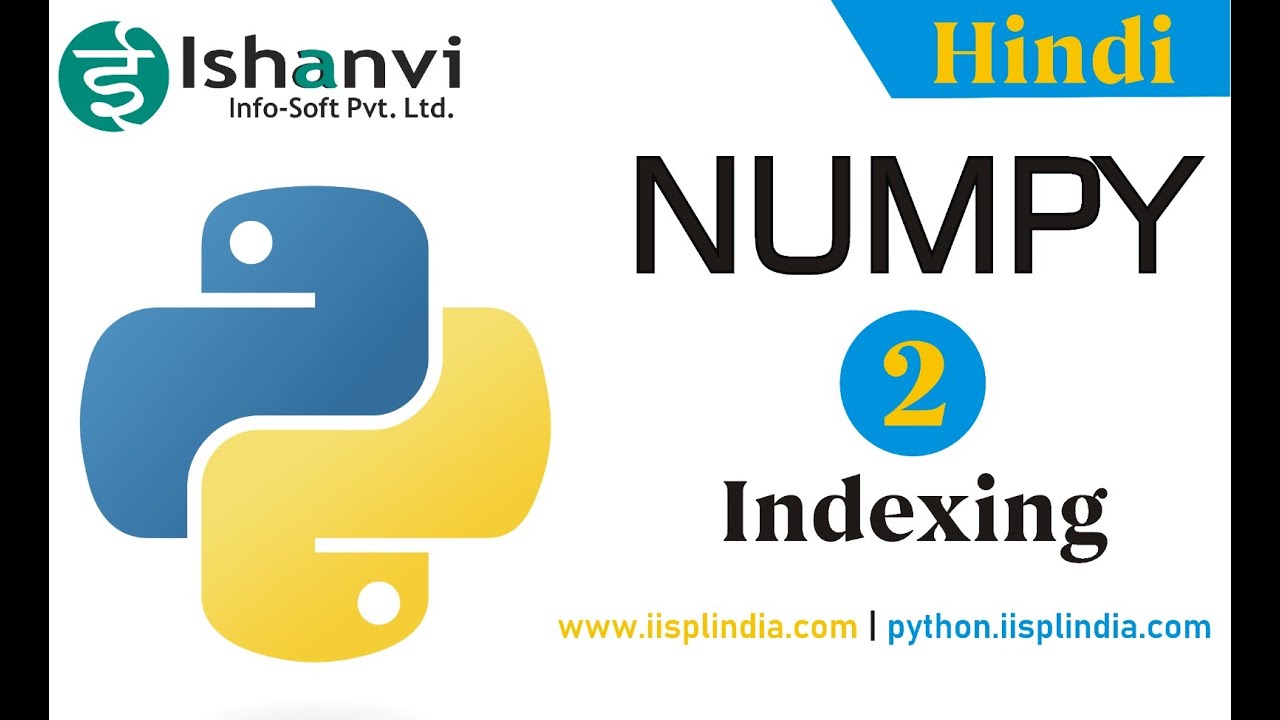 NumPy Tutorial - 02 | Arrays Indexing