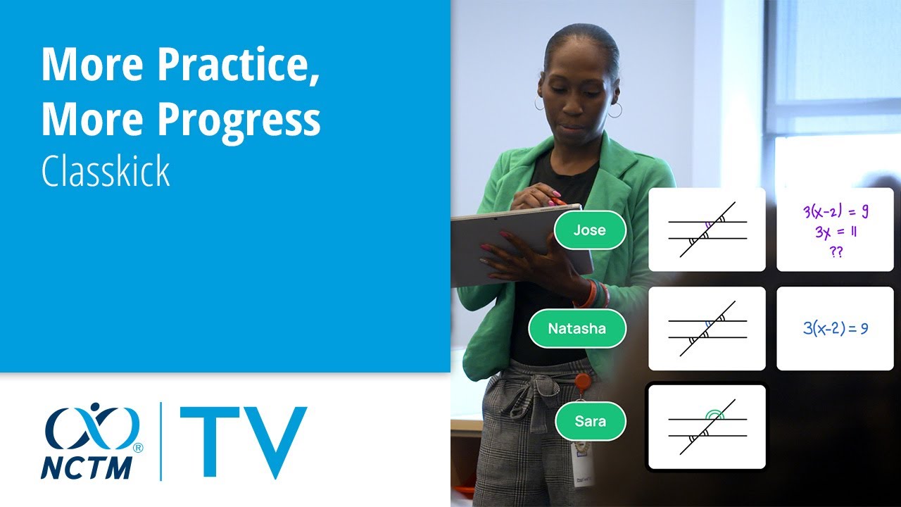 More Practice, More Progress - Teachers Explain How Classkick Changes Math Education