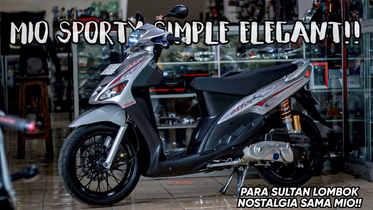 MIO SPORTY EMANG SELALU DI HATI!! MODIFIKASI YAMAHA MIO SIMPLE, ELEGANT! TAPI HEDON!