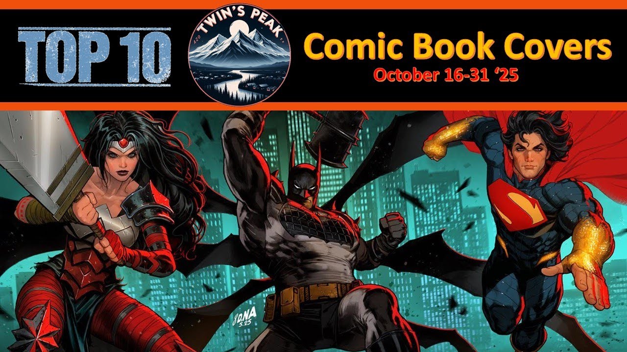 Top 10 Comic Book Covers October 16-31 ‘25