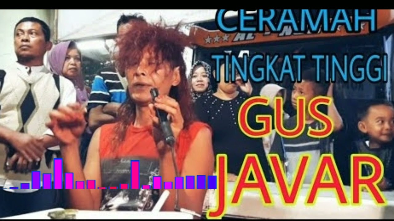 Ceramah Gus Javar Terbaru