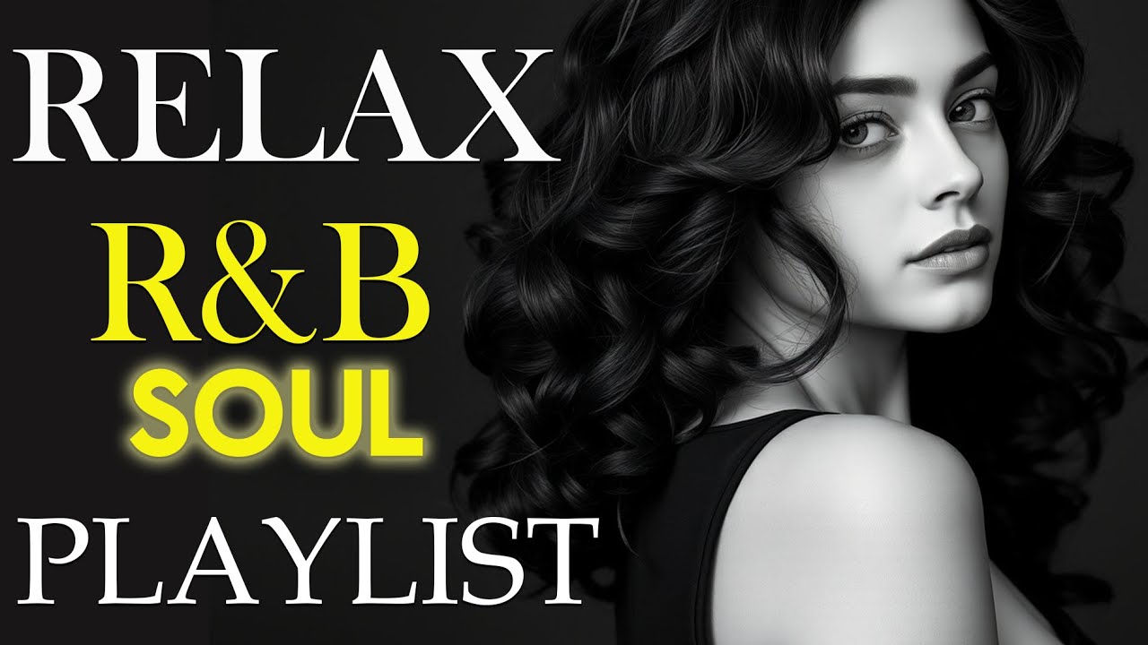 【R&B Soul】Romantic Soul Flow – Smooth Vocals & Laid-Back Grooves | R&B Soul Escape