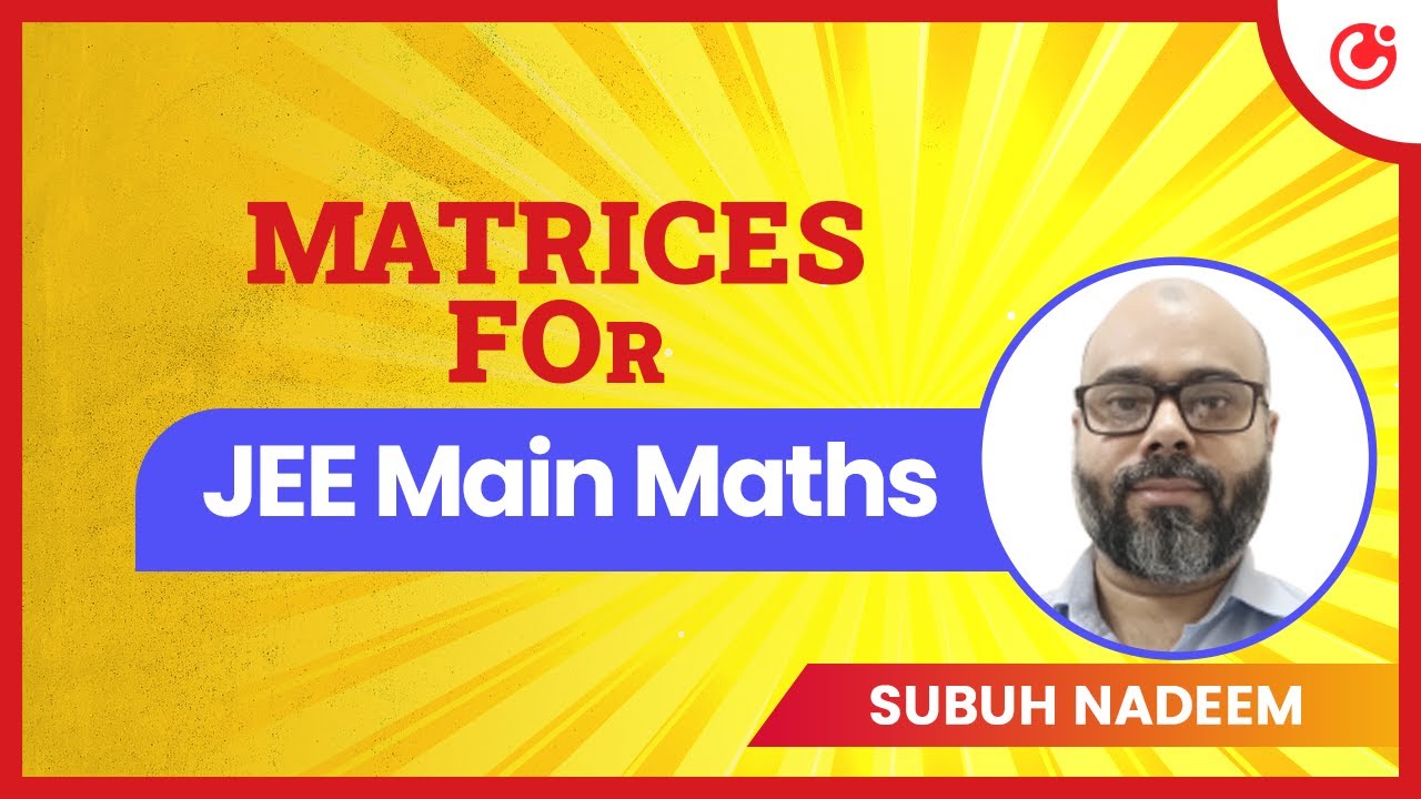 Matrices | JEE Main 2025 Maths | Free Live Class