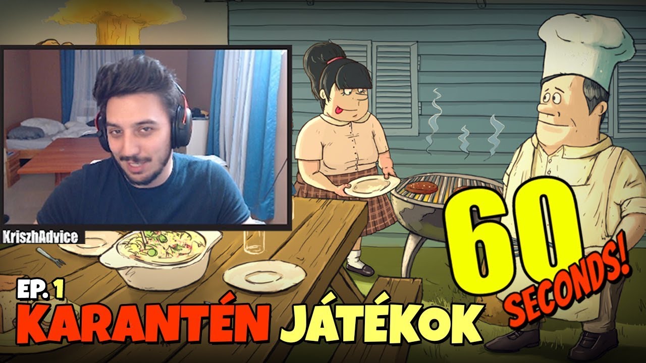 KARANTÉN JÁTÉKOK: 60 SECONDS!