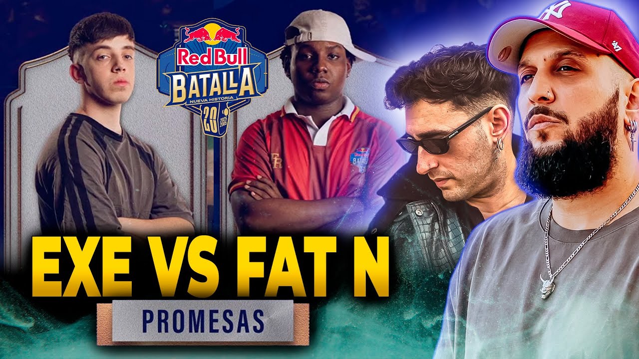 🔥 EXE VS FAT N 🔥 TEMÁTICA: ACEPTAR ERRORES 🔥 RED BULL BATALLA 20 AÑOS