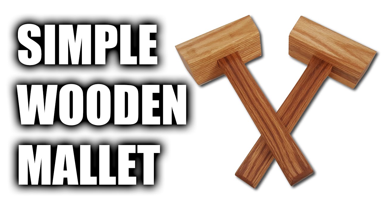 How to Make a Simple Wooden Mallet