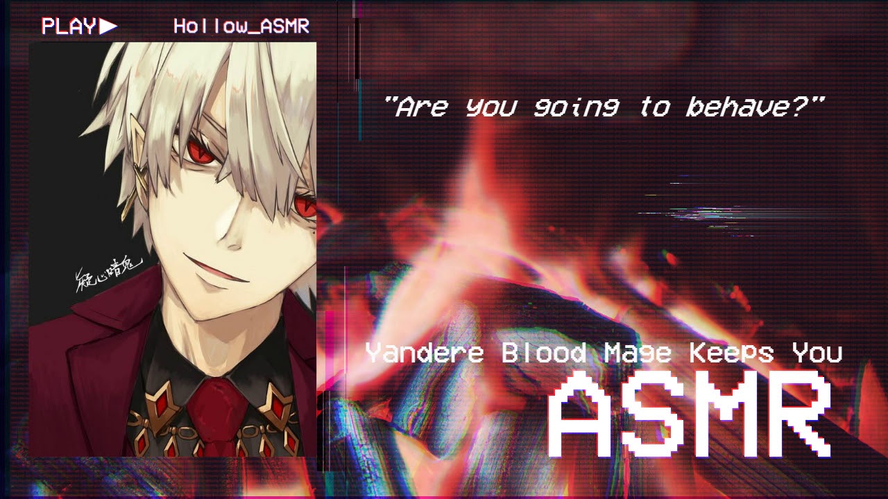 [ASMR] Yandere Blood Mage Keeps You