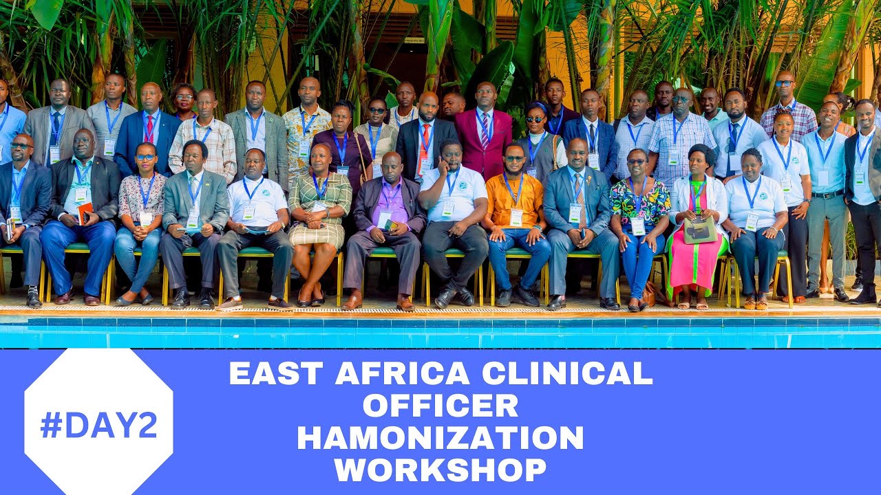 EAST AFRICA CLINICAL OFFICER WORKSHOP( DAY 2)