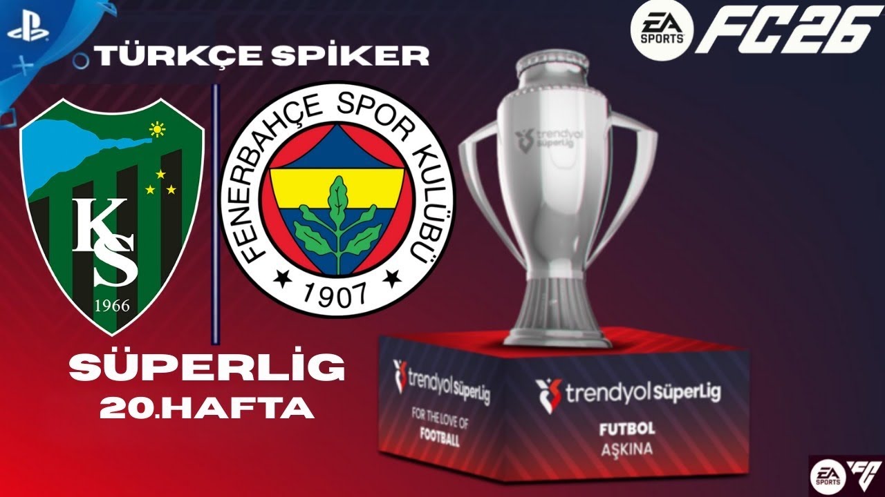 🔥 FC 26 | Kocaelispor 🆚 Fenerbahçe | Süper Lig 20. Hafta | PS5 | Türkçe Spiker