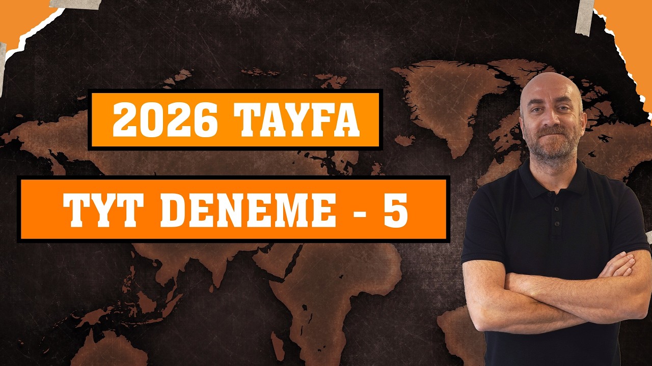 TYT Deneme - 5 (2026 Tayfa)