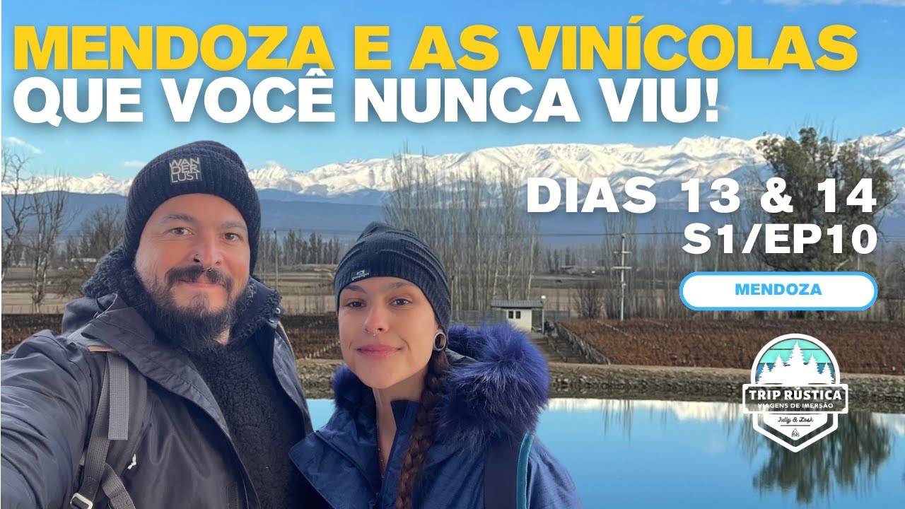 MENDOZA: HARMONIZANDO PAISAGEM E VINHO!