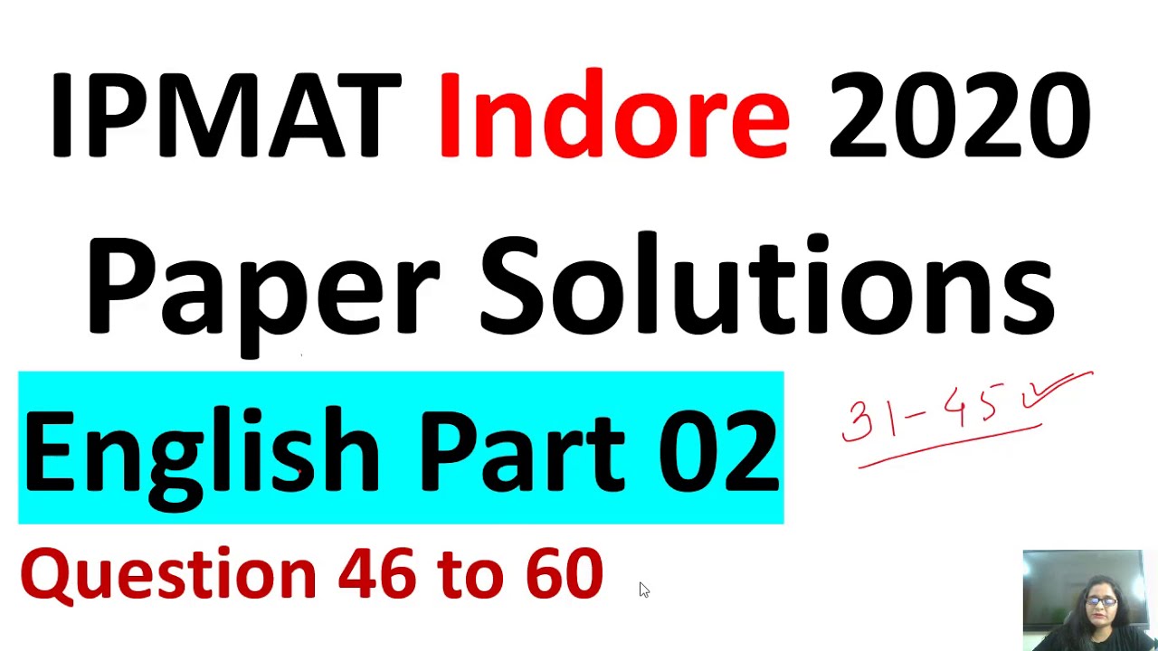 IPMAT 2020 Original Solved Paper | English Part 2 (46 to 60) | IPMAT Past Year Solved Papers |