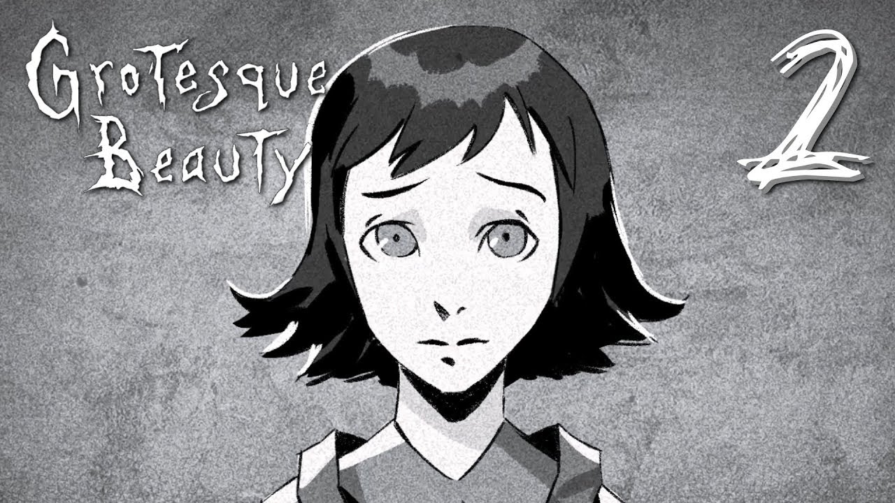 Grotesque Beauty - Good Life Choices, Manly Let's Play [ 2 ]
