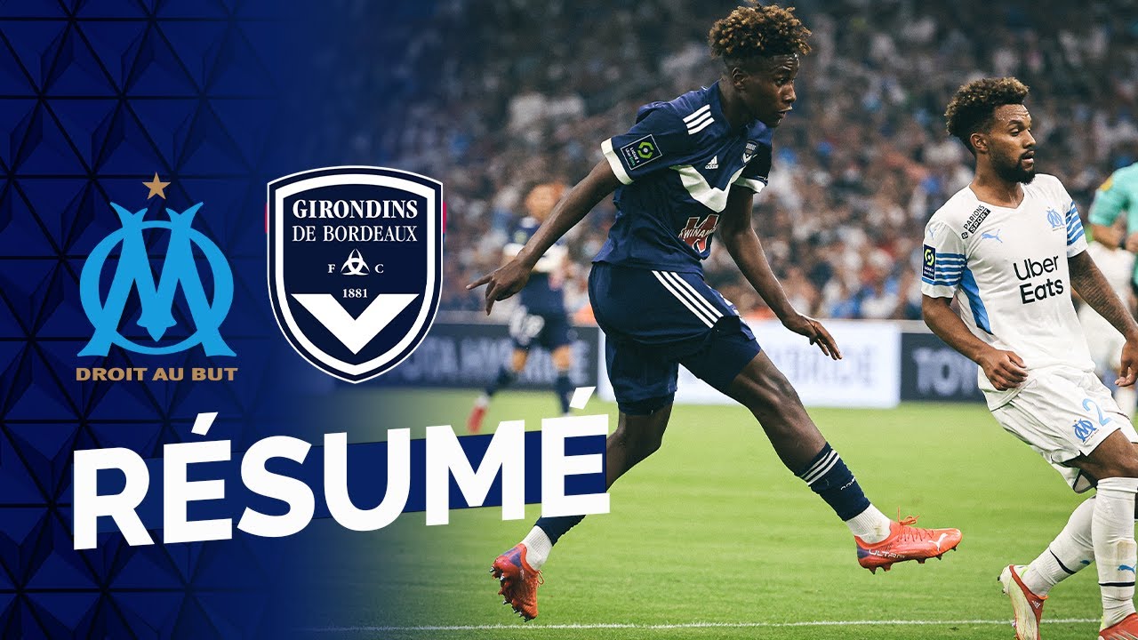 Le résumé de OM - FC Girondins de Bordeaux