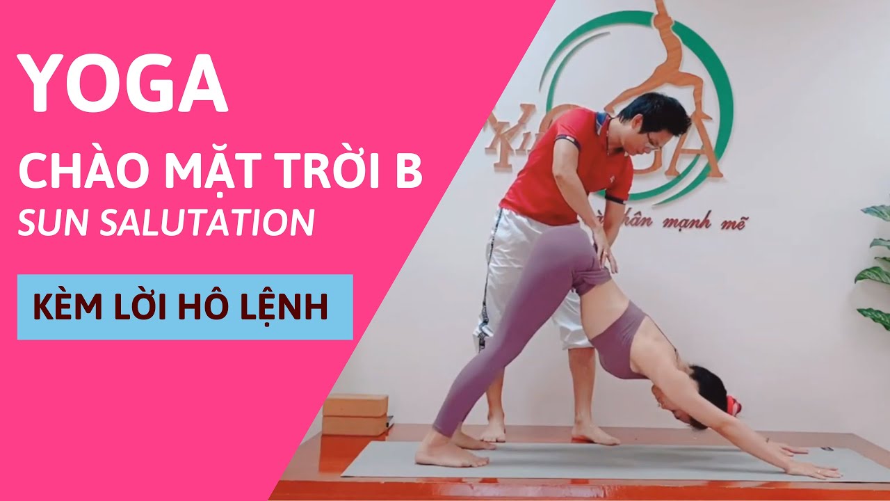 Bài Yoga Chào Mặt Trời B Kèm Lời Hướng Dẫn / Sun Salutation B | Đặng Kim Ba Yoga Trị Liệu