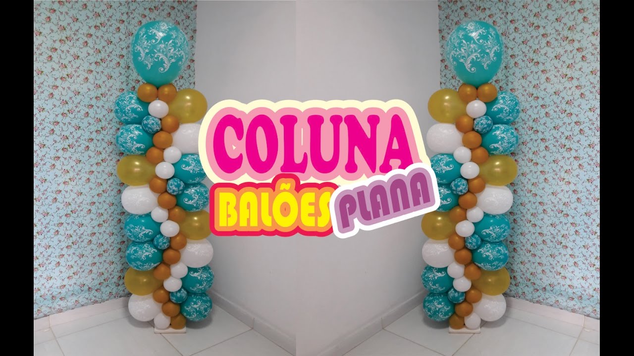 Como Fazer Coluna de Balões PLANA - Canal Juju Oliveira