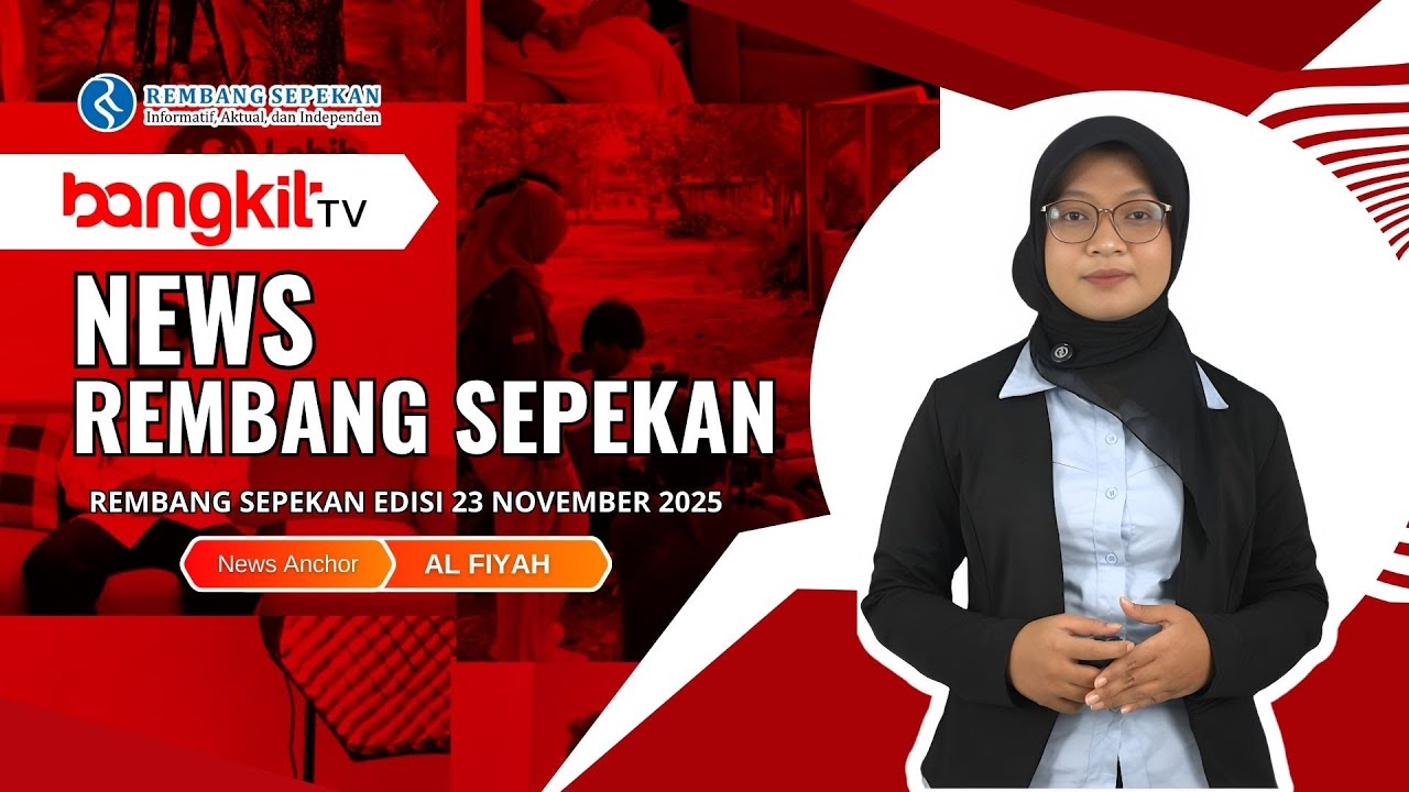 REMBANG SEPEKAN EDISI 23 NOVEMBER 2025