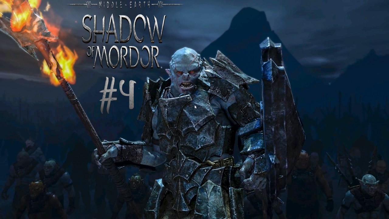 Middle-earth: Shadow of Mordor ▷ Сильный Вождь #4 [No Comments]