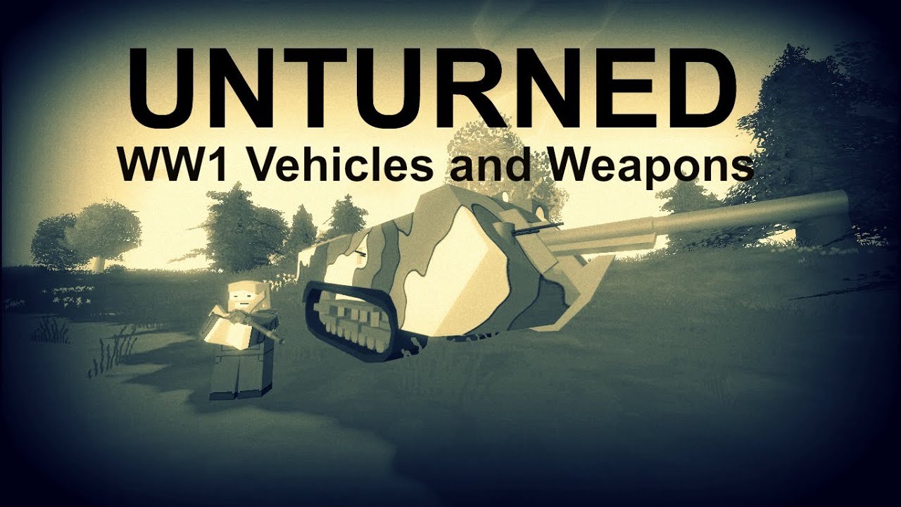 Unturned Mods: WW1