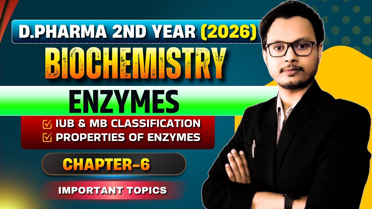 D.Pharma 2nd Year Biochemistry & clinical Pathology |  Chapter-6 Enzymes | IUB & MB Classification