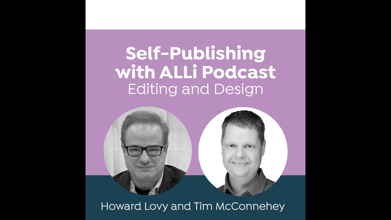 Interview: Why a Manuscript Assessment Can Save Authors Time and Money, with Howard Lovy and Tim ...