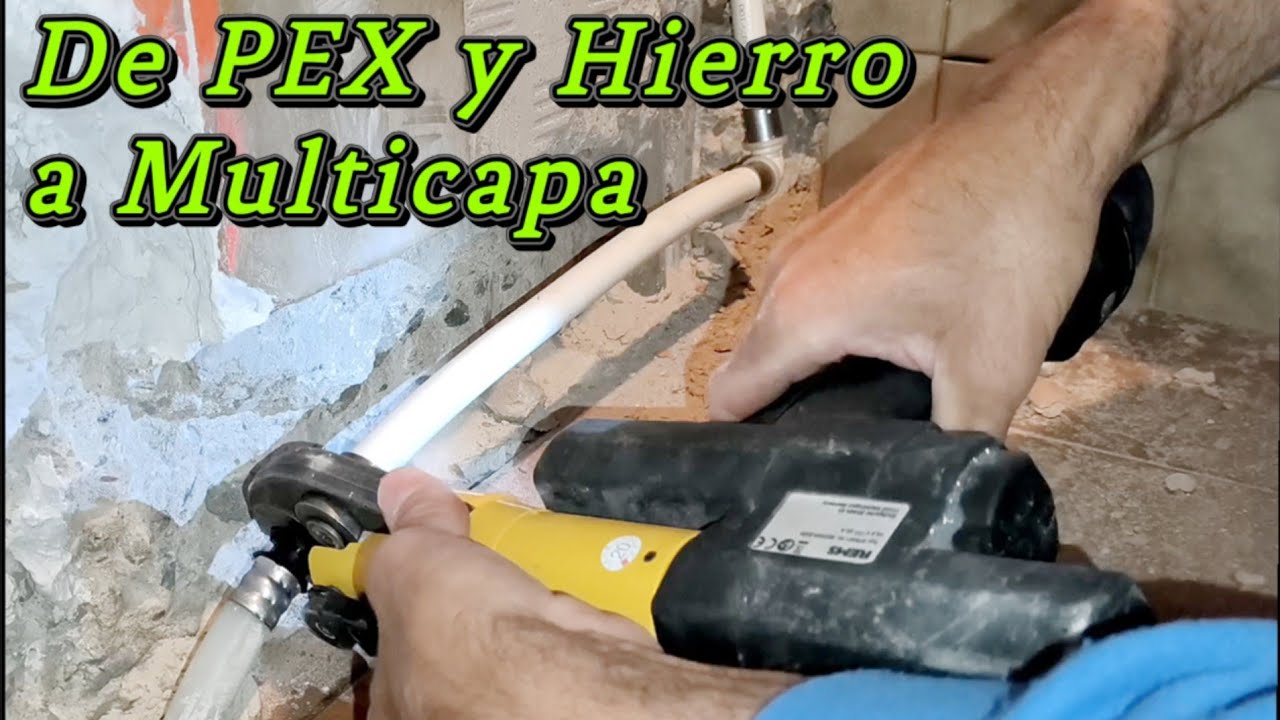Paso de PEX y HIERRO a MULTICAPA. ¿Precio del Trabajo. TRUCOS. #multicapa #pex #polibutileno