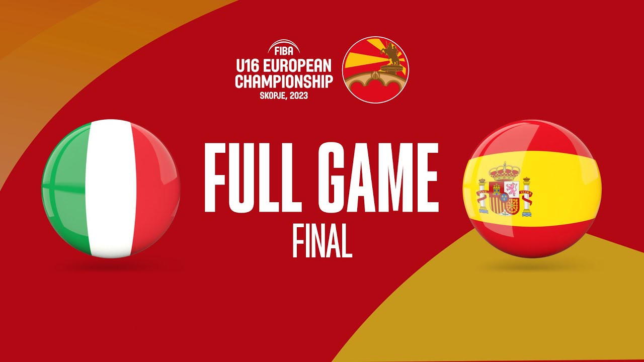 FINAL: Italy v Spain | Full Basketball Game | FIBA U16 European Championship 2023