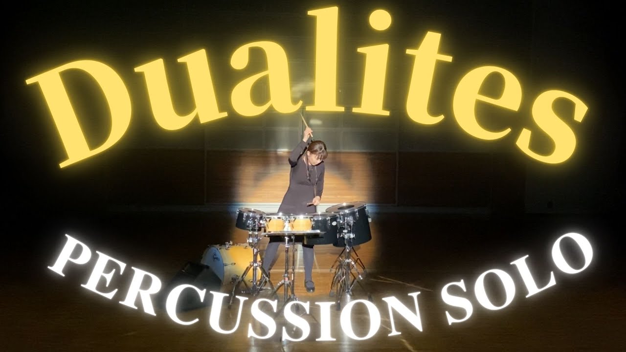 【Percussion】宮本愛子作曲『Dualites』デュアリテ　マルチパーカッションソロ　打楽器　独奏　山本晶子