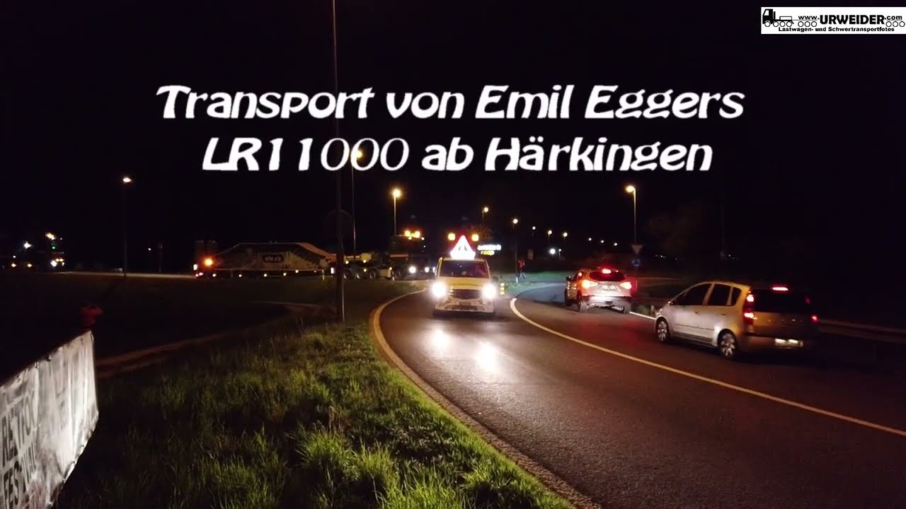 Transport des LR11000 von Emil Egger