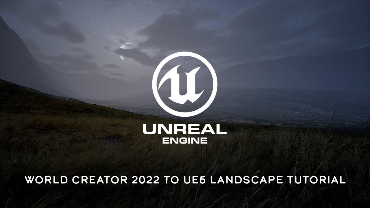 Unreal Engine Landscape Tutorial :10-20 minutes from World Creator 2022 to UE5
