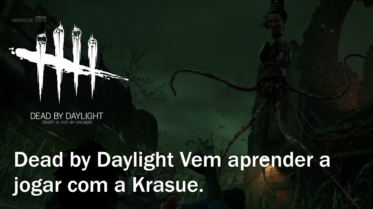 Dead by Daylight Aprendir jogar com a Krasue.