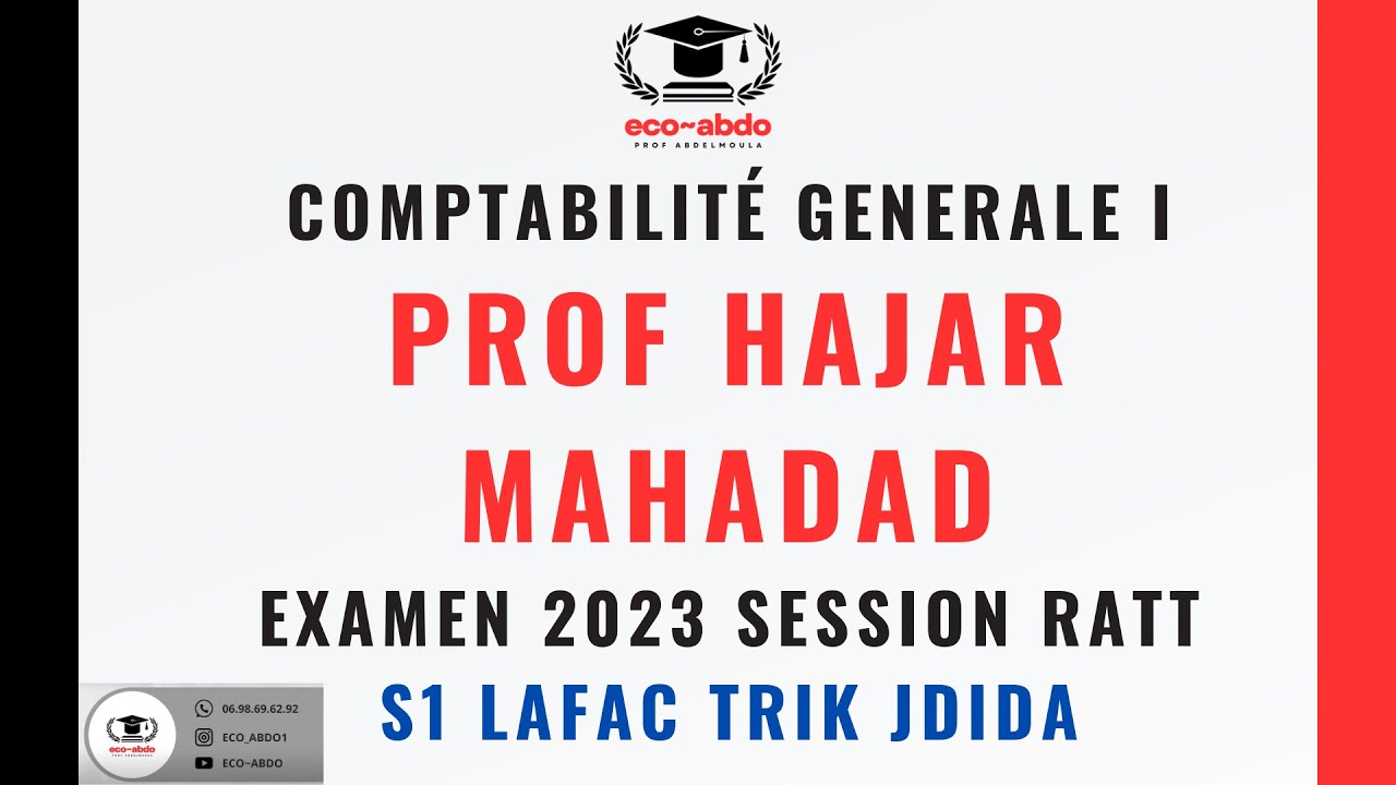 EXAMEN COMPTABILITE GENERALE I PROF HAJAR MAHADAD 2023 RATT    ECO-ABDO
