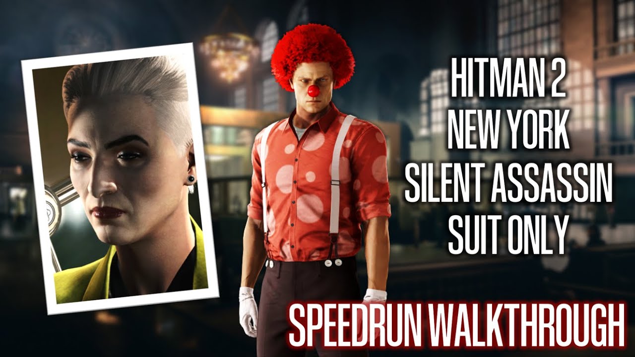 HITMAN 2 - The Bank - Silent Assassin Suit Only - Speedrun Walkthrough