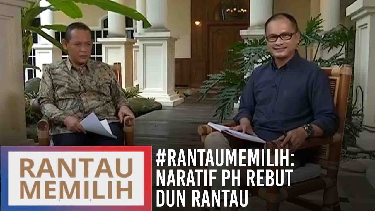 #RantauMemilih: Naratif PH rebut DUN Rantau