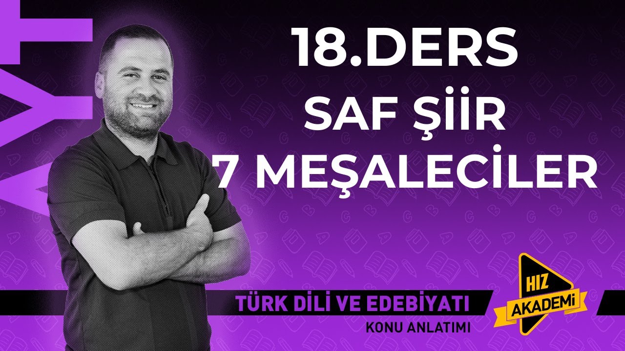 Saf Şiir - Yedi Meşaleciler - 40 Günde Ayt Edebiyat Kampı 2026/📌 18. GÜN