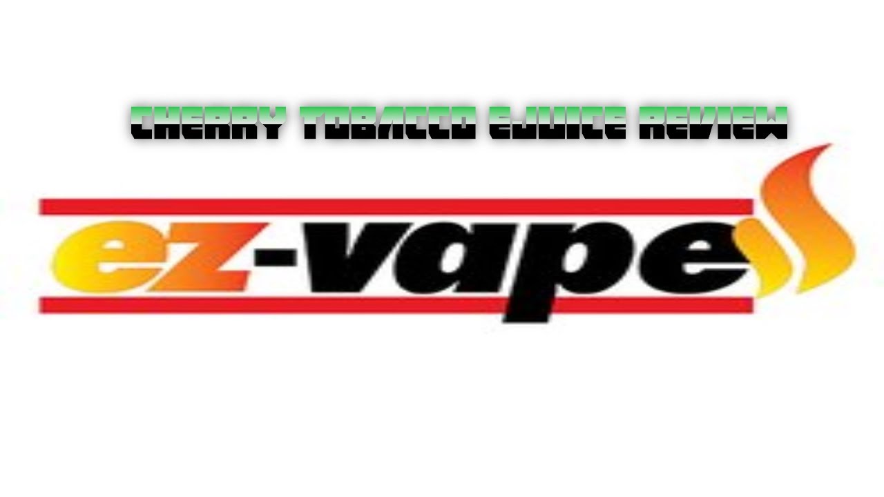 Cherry Tobacco Ejuice Review!!! EZ Vape Canada!