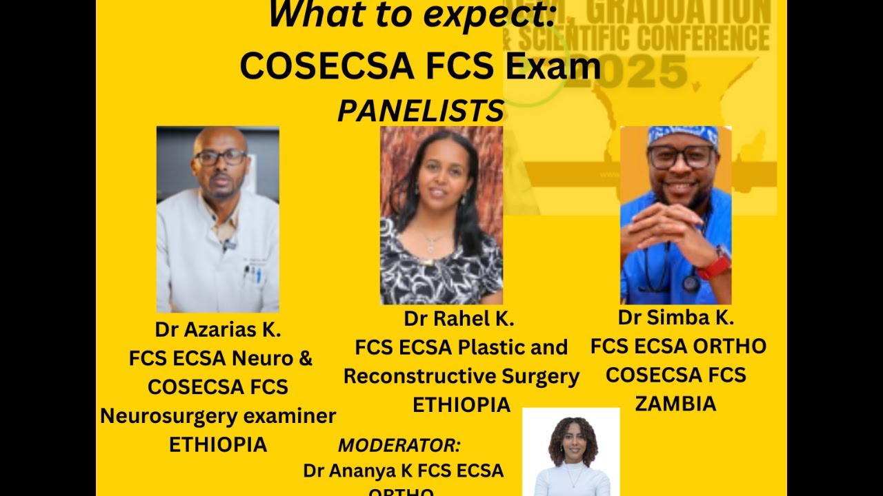 What to expect: COSECSA FCS EXAM 2025